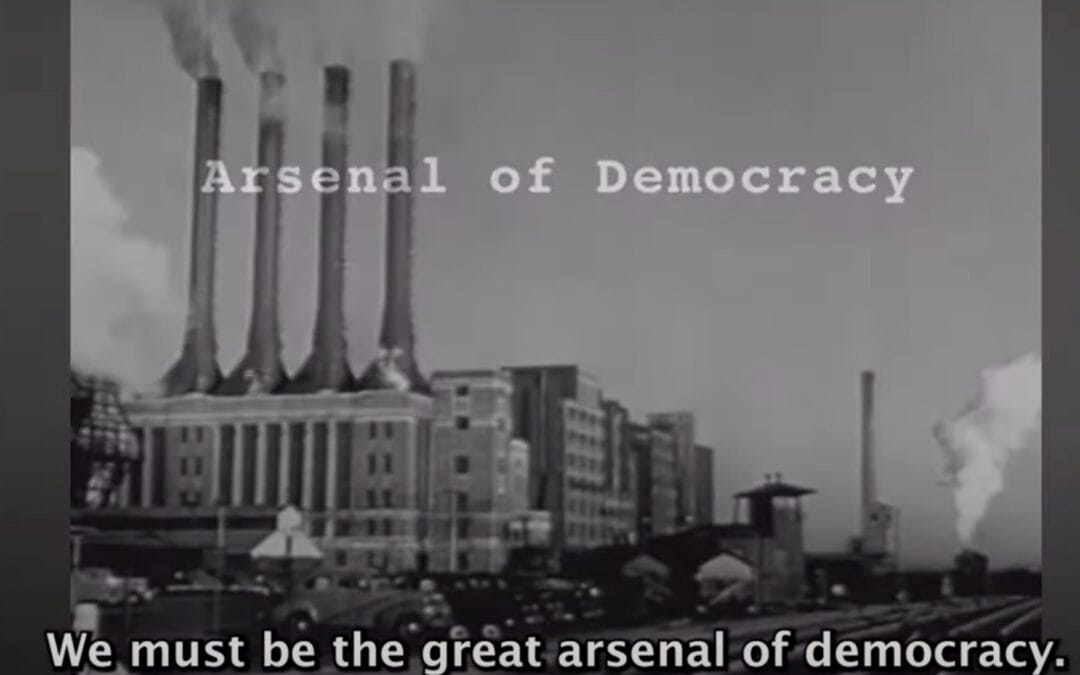 Rebuilding the Arsenal of Democracy and America’s Defense Industrial Base